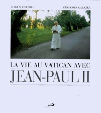 Luigi Accattoli - La vie au Vatican avec Jean-Paul II.