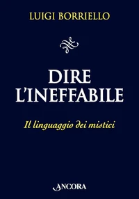 Dire l'Ineffabile