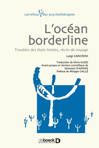 Luigi Cancrini - L'océan borderline - Troubles des états limites, récits de voyage.