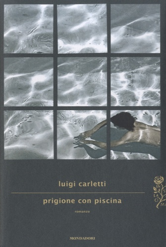 Luigi Carletti - Prigione con piscina.