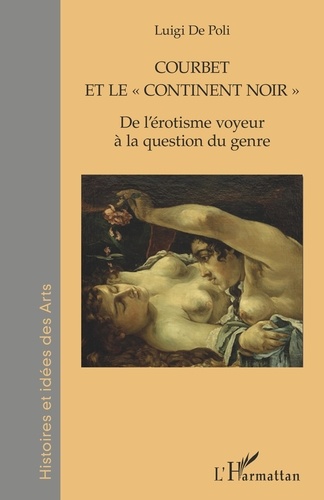 Courbet et le "continent noir". De l'érotisme voyeur à la question du genre