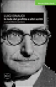 In lode del profitto e altri scritti