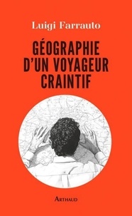 Livres gratuits téléchargements du domaine public Géographie d'un voyageur craintif MOBI