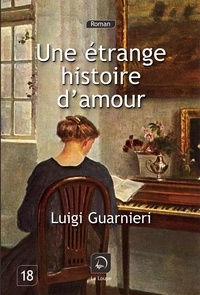 Luigi Guarnieri - Une étrange histoire d'amour.