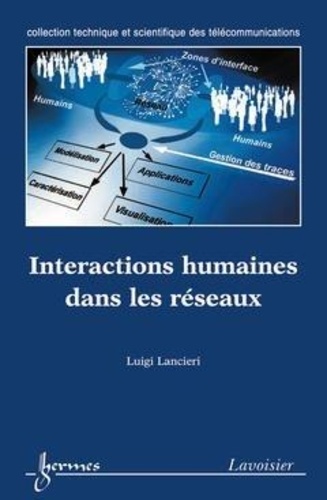LUIGI Lancieri - Interactions humaines dans les réseaux.