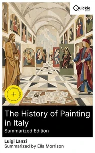 The History of Painting in Italy (Summarized Edition)
