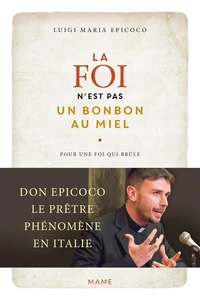 La foi n'est pas un bonbon au miel