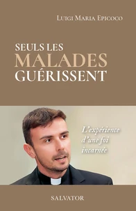 Seuls les malades guérissent