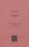 Luigi Nono - Ecrits. 1 CD audio