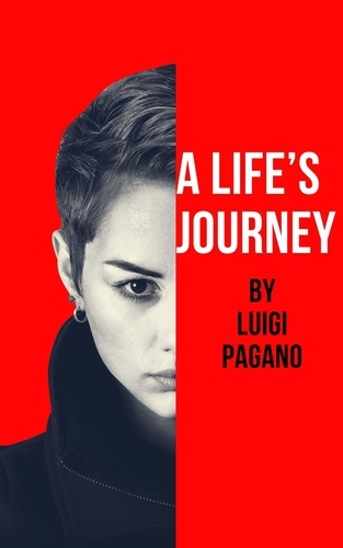  Luigi Pagano - A Life's Journey.