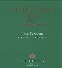 Luigi Pareyson - Esthétique - Théorie de la formativité.
