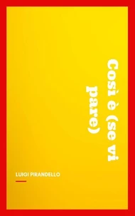 Così è (se vi pare)