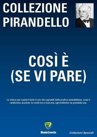 Luigi Pirandello - Così è (se vi pare).
