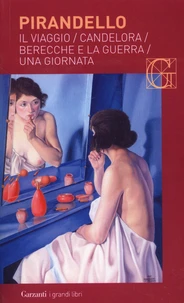 Il viaggio - Candelora - Berecche e la guerra - Una giornata