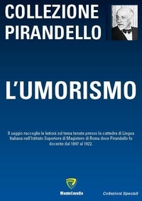 Luigi Pirandello - L'umorismo.