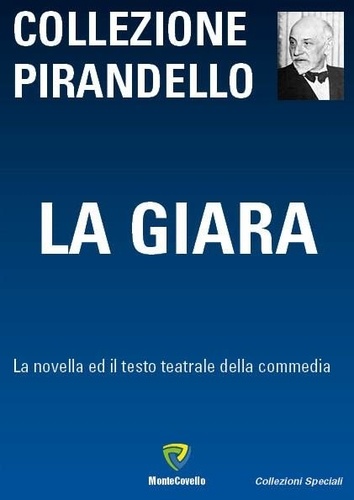 Luigi Pirandello - La giara.