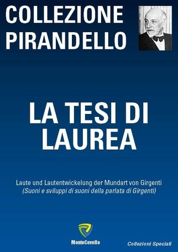 Luigi Pirandello - LA TESI DI LAUREA.