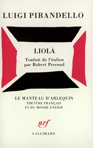 Luigi Pirandello - Liolà - Théâtre.