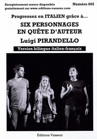 Luigi Pirandello - Progressez en italien grâce à... Six personnages en quête d'auteur.