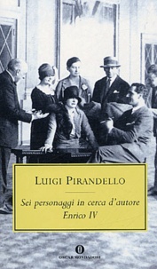 Luigi Pirandello - Sei personaggi in cerca d'autore - Enrico IV.