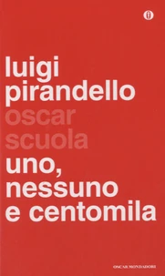 Uno, nessuno e centomila