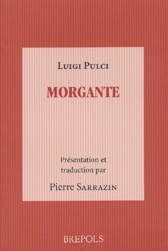 Luigi Pulci - Morgante.