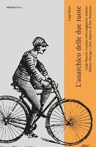 L'anarchico sulle due ruote