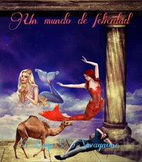 Un mundo de felicidad