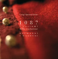 1087. I costumi della traslazione: normanni e bizantini