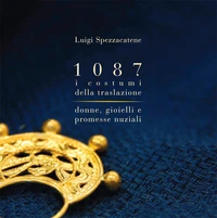 1087. I costumi della traslazione: donne, gioielli e promesse nuziali