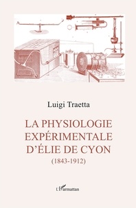 Téléchargement gratuit de westerns ebook La physiologie experimentale d'Élie de Cyon  - (1843-1912) 9782140142789  (Litterature Francaise)