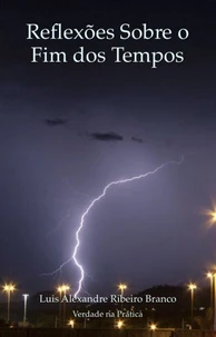 Reflexões sobre o fim dos tempos
