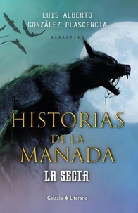 Historias de la manada. La secta
