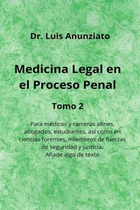 Medicina Legal en el Proceso Penal