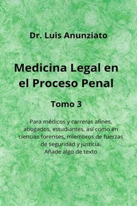 Medicina Legal en el Proceso Penal