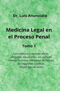 Medicina Legal en elProceso Penal