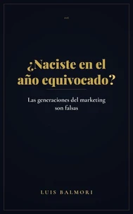 ¿Naciste en el año equivocado?