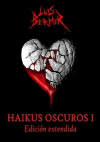 Haikus oscuros I - Edición extendida