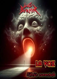 La voz. Edición comentada.