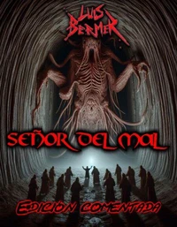 Señor del Mal. Edición comentada.