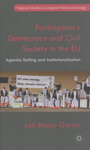 Participatory Democracy and Civil Society in the EU. Agenda-Setting and Institutionalisation