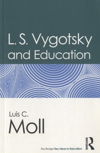 Luis C. Moll - L.S. Vygotsky and Education.