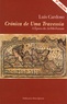 Luis Cardoso - Crónica De Uma Travessia - A epoca do Ai-Dik-Funam.