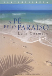 A pé pelo paraiso