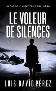 Le voleur de silences