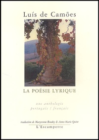 Luis de Camões - La poésie lyrique - Edition bilingue français-portugais.