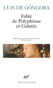 Luis de Gongora - Fable de Polyphème et Galatée.