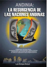 Andinia la resurgencia de las naciones andinas