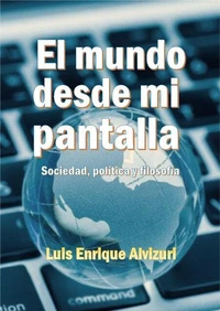 El mundo desde mi pantalla