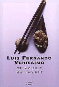 Luis-Fernando Verissimo - Et Mourir De Plaisir.